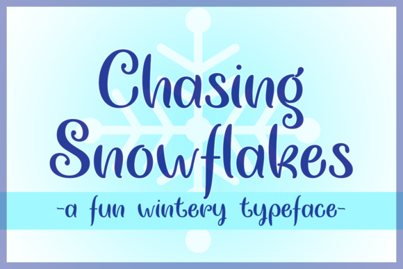 Chasing Snowflakes: A Whimsical Typeface for Your Brand