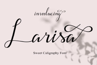 Larisa: A Modern Script Font for Professional Branding